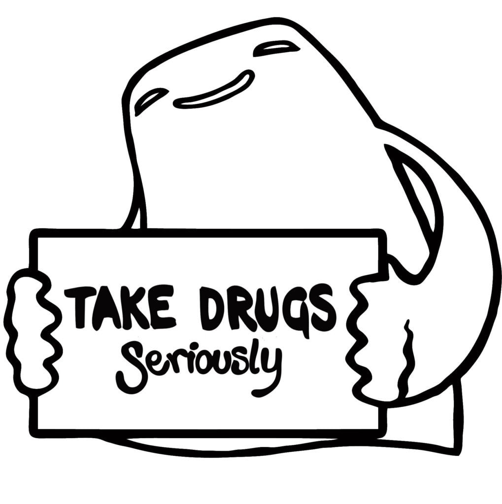Take Drugs Seriously